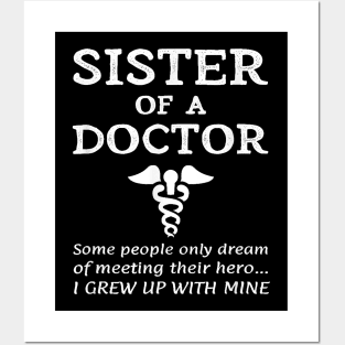 Proud Sister Of A Doctor Medical MD Brother Quote Graduation T-Shirt Posters and Art